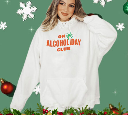 On alcoholiday club shirt