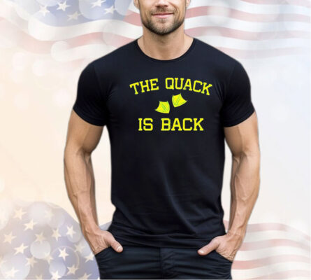 Oregon Ducks the quack is back shirt