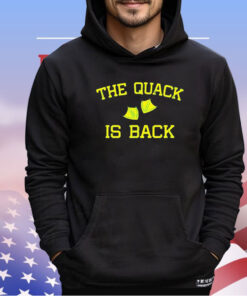 Oregon Ducks the quack is back shirt