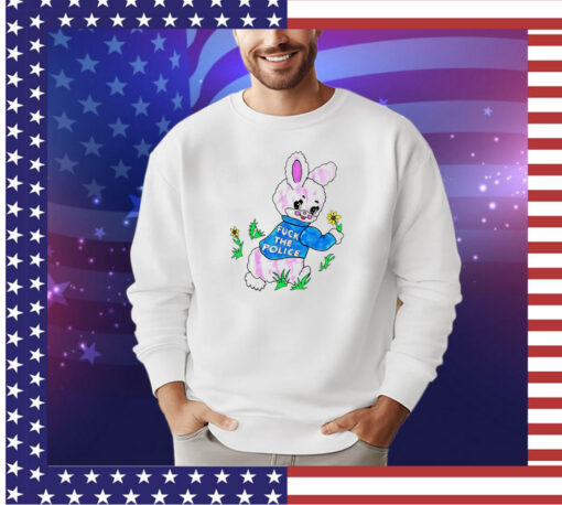 Pink Bunny fuck the police shirt