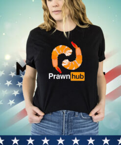 Prawn hub shrimp shirt