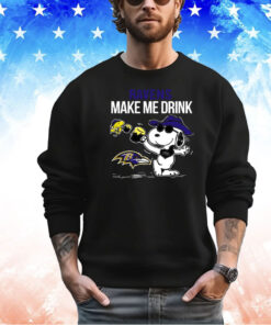 Ravens Snoopy Make Me Drink shirt