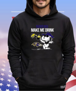 Ravens Snoopy Make Me Drink shirt