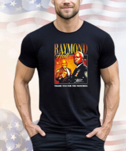 Raymond Holt thank you for the memories signature shirt