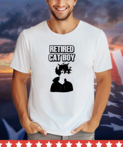 Retired cat boy shirt