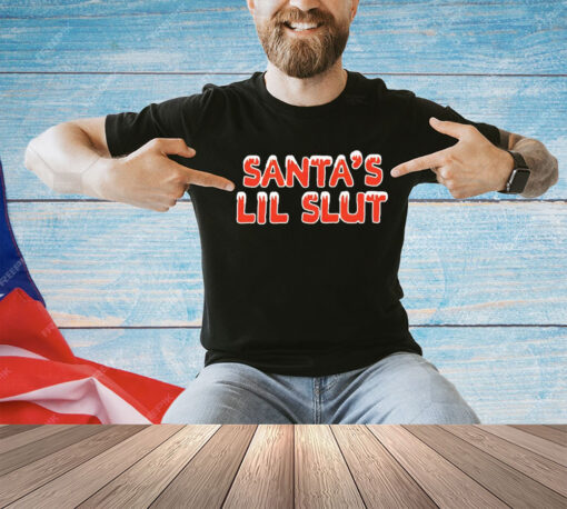 Santa’s Lil Slut Christmas shirt