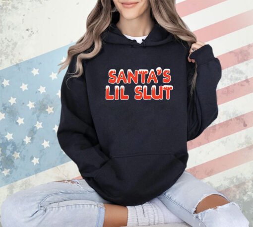 Santa’s Lil Slut Christmas shirt