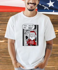 Sickos Santa yes ho ho ho yes Christmas shirt