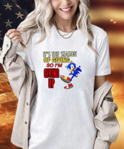 Sonic it’s the season of giving so i’m giving up new shirt