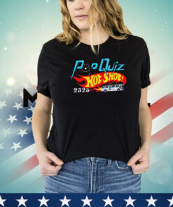 Speed pop quiz hot shot 2525 shirt