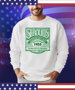 Stroud’s restaurant bar established 1933 The Home of PAN fried chicken vintage logo shirt