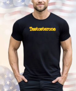 Testosterone shirt