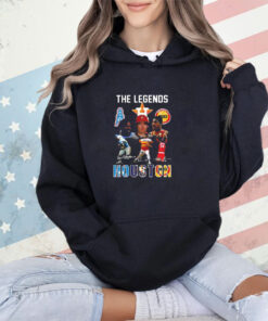 The Legends Of Houston Shirt