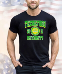 These Foos Class Of 21 University shirt