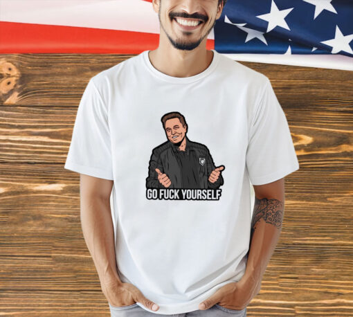 Trending Go fuck yourself Elon Musk shirt