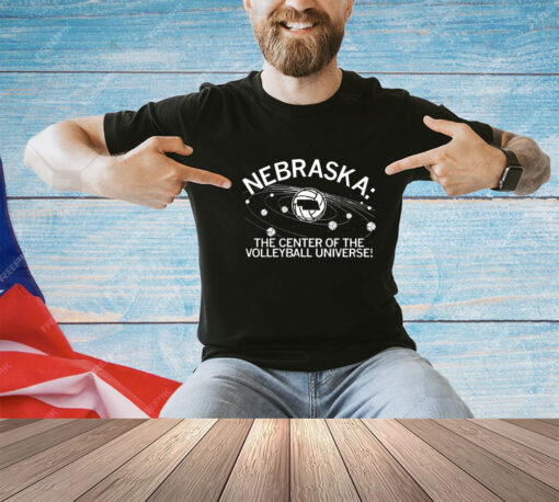 Trending Nebraska the center of the volleyball universe shirt