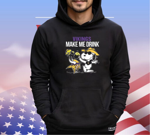 Vikings Snoopy Make Me Drink shirt