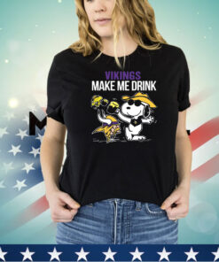 Vikings Snoopy Make Me Drink shirt