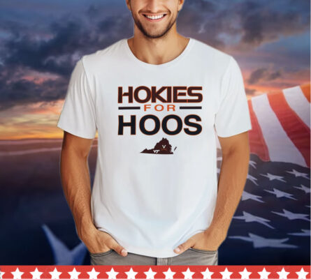 Virginia Tech Hokies basketball Hokies for Hoos shirt