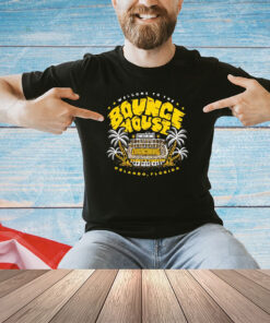 Welcome to the bounce house Orlando Florida T-shirt