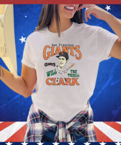 Will Clark San Francisco Giants The Thrill vintage shirt