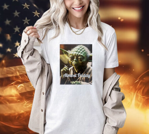 Yoda Star Wars smoking almost friday T-shirt