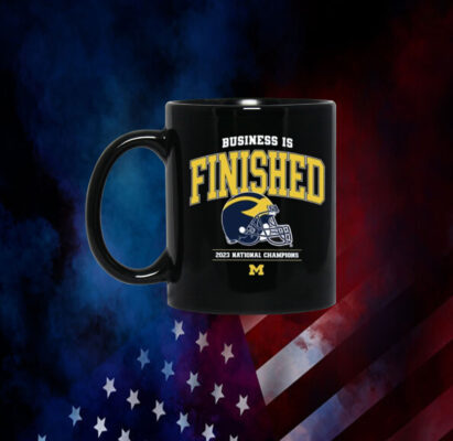 Business Is Finished Michigan 2023 National Champions 2024 Mug