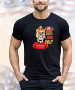Achmed San Francisco 49Ers haters silence I keel you shirt