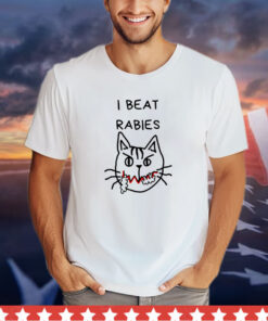 Cat I beat rabies shirt