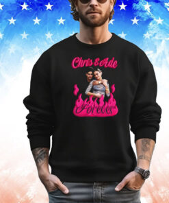 Chris And Ade Forever Shirt