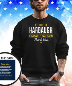 Coach Harbaugh - Thank You T-Shirt for Michigan College Fans Shirt