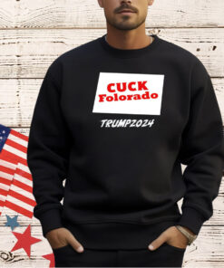 Cuck Folorado Trump 2024 T-shirt