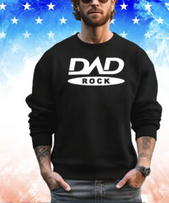 Dad rock funny shirt