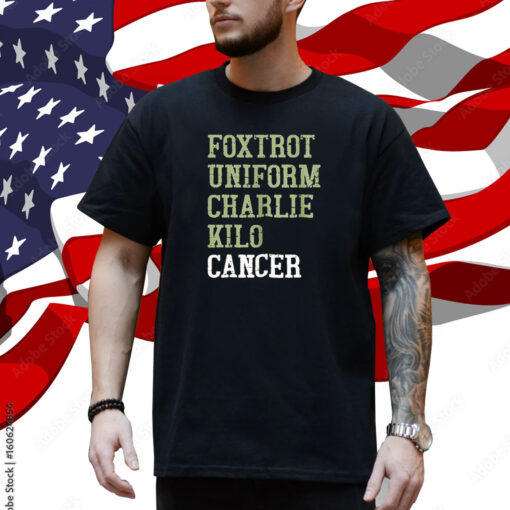 Dave Mustaine Foxtrot Uniform Charlie Kilo Cancer Shirt