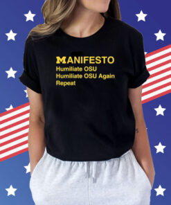 Dave Portnoy Manifesto Humiliate Osu Again Repeat Shirt