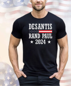 Desantis Rand Paul 2024 shirt