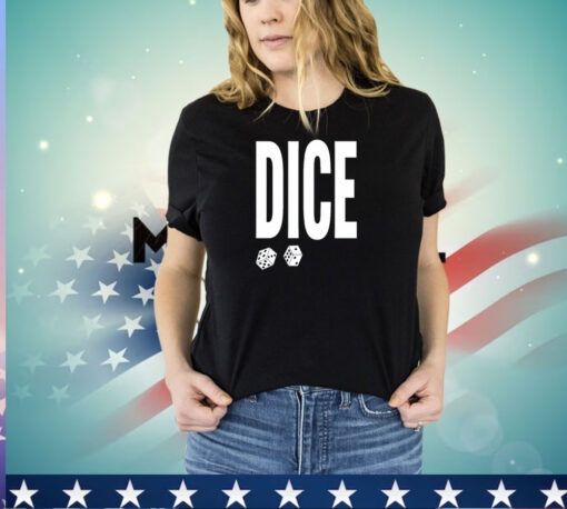 Dice clay dice rules shirt