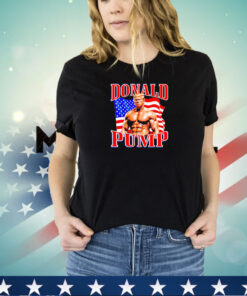 Donald Trump Donald Pump funny shirt