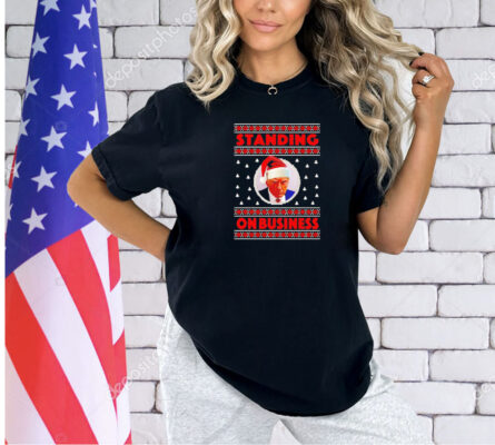 Donald Trump standing on business Christmas T-shirt