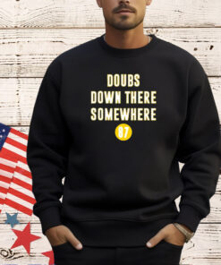 Doubs down there somehwere 87 T-shirt