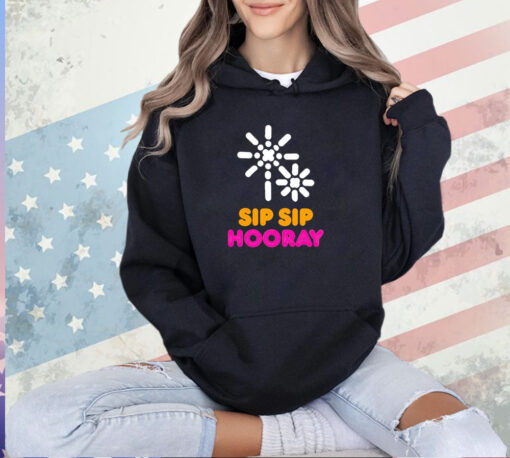 Dunkin sip sip hooray T-shirt