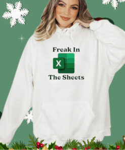 Freak in the sheets shirt