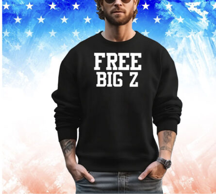 Free Big Z Shirt