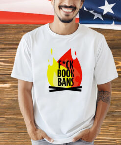 Fuck book bans T-shirt