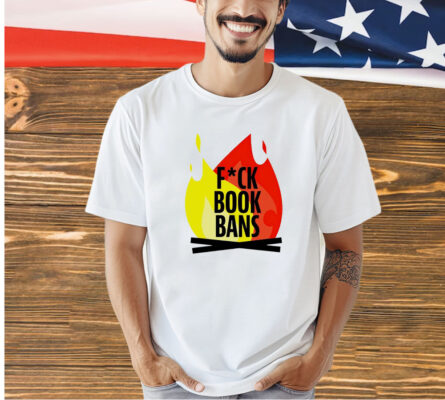 Fuck book bans T-shirt