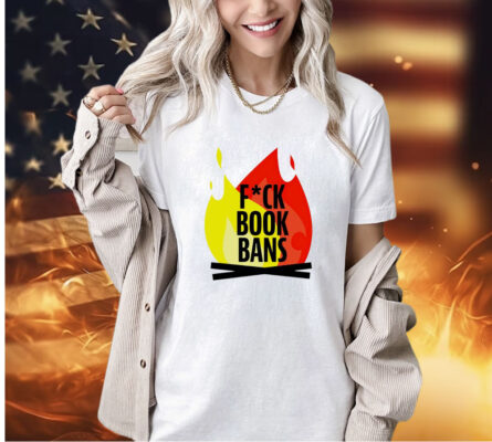 Fuck book bans T-shirt