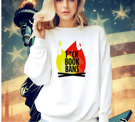 Fuck book bans T-shirt