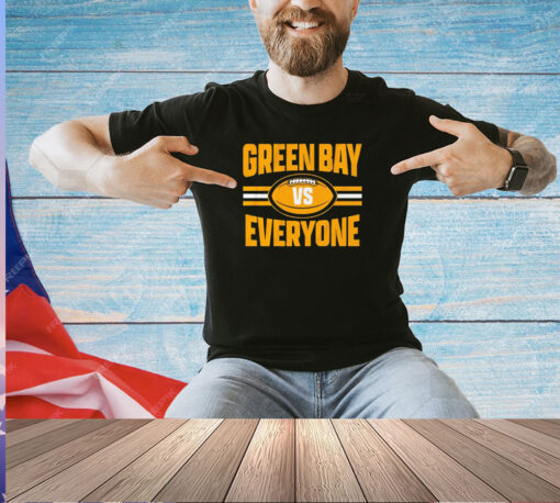 Green Bay Packers vs everyone shirt