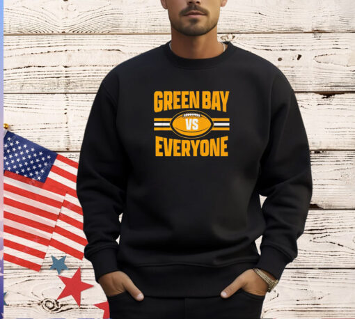 Green Bay Packers vs everyone shirt