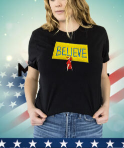 Hannah Waddingham Believe Shirt